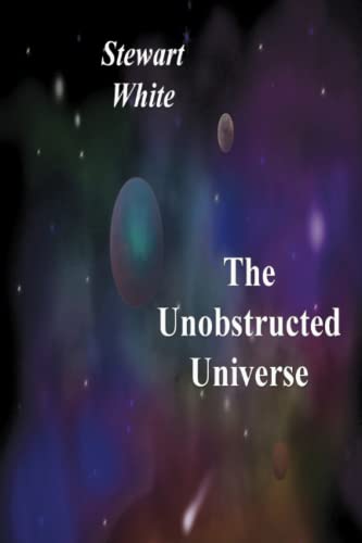 The Unobstructed Universe von Dead Authors Society